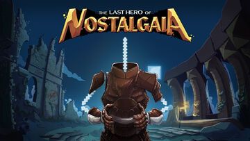 The Last Hero of Nostalgaia test par Console Tribe