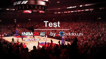 NBA 2K16 test par Cooldown