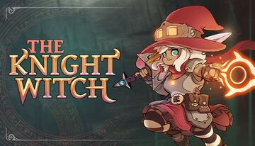 The Knight Witch reviewed by NintendoLink The Knight Witch reviewed by NintendoLink