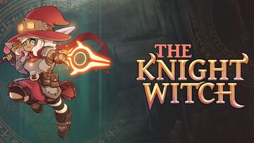 The Knight Witch reviewed by Geeko The Knight Witch reviewed by Geeko