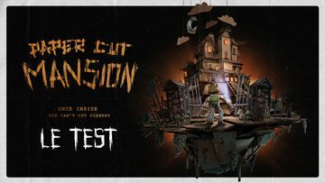 Paper Cut Mansion testé par M2 Gaming Paper Cut Mansion testé par M2 Gaming