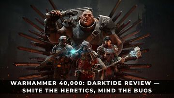 Warhammer 40.000 Darktide reviewed by KeenGamer
