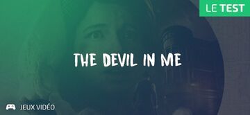 The Dark Pictures Anthology The Devil in Me test par Geeks By Girls