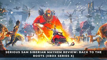 Serious Sam Siberian Mayhem test par KeenGamer Serious Sam Siberian Mayhem test par KeenGamer