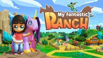 My Fantastic Ranch reviewed by Movies Games and Tech