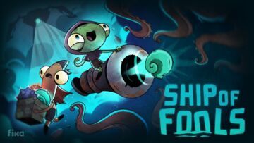 Ship of Fools testé par Xbox Tavern Ship of Fools testé par Xbox Tavern