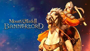 Mount & Blade II: Bannerlord test par MeriStation