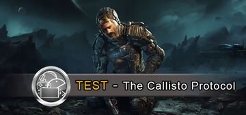 The Callisto Protocol test par GeekNPlay
