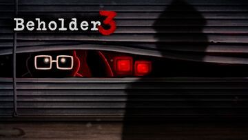 Beholder 3 test par MKAU Gaming Beholder 3 test par MKAU Gaming