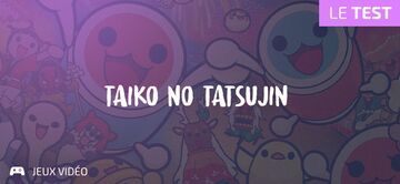Taiko no Tatsujin Rhythm Festival test par Geeks By Girls
