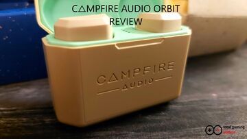 Campfire Audio Orbit test par TotalGamingAddicts