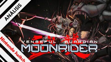 Vengeful Guardian Moonrider test par NextN