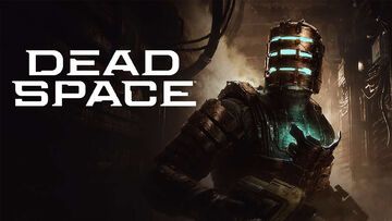 Dead Space Remake test par Well Played Dead Space Remake test par Well Played