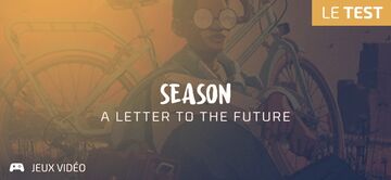 Season: A Letter to the Future testé par Geeks By Girls Season: A Letter to the Future testé par Geeks By Girls