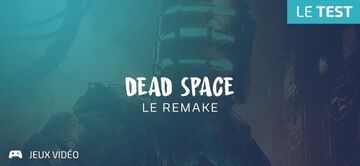 Dead Space Remake test par Geeks By Girls
