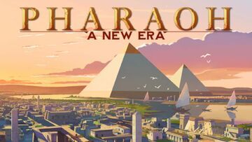 Pharaoh A New Era testé par TechRaptor Pharaoh A New Era testé par TechRaptor
