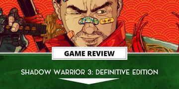 Anlisis Shadow Warrior 3