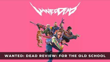 Wanted: Dead reviewed by KeenGamer