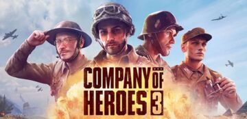 Company of Heroes 3 test par Geeko Company of Heroes 3 test par Geeko