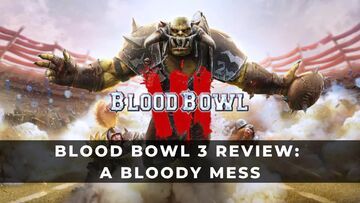 Blood Bowl 3 test par KeenGamer