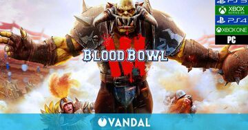 Blood Bowl 3 test par Vandal Blood Bowl 3 test par Vandal