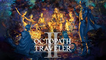 Octopath Traveler II test par Hinsusta
