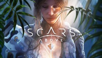 Scars Above test par Geeko Scars Above test par Geeko