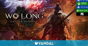 Wo Long Fallen Dynasty test par Vandal