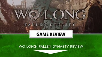 Wo Long Fallen Dynasty test par Outerhaven Productions Wo Long Fallen Dynasty test par Outerhaven Productions