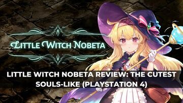 Little Witch Nobeta reviewed by KeenGamer Little Witch Nobeta reviewed by KeenGamer