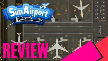 SimAirport reviewed by MKAU Gaming