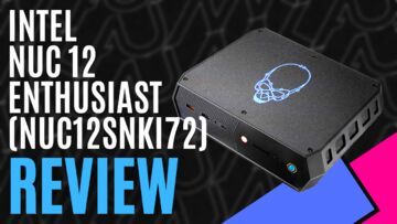 Intel NUC 12 test par MKAU Gaming