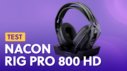Test Nacon RIG 800 PRO