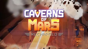 Caverns of Mars Recharged test par Complete Xbox