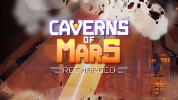 Caverns of Mars Recharged testé par Complete Xbox Caverns of Mars Recharged testé par Complete Xbox