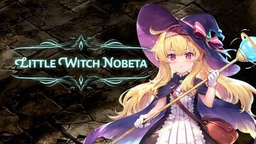 Little Witch Nobeta test par Phenixx Gaming