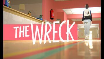 The Wreck test par TechRaptor The Wreck test par TechRaptor