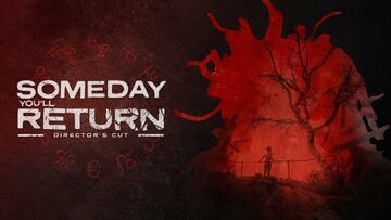 Someday You'll Return test par GamingGuardian Someday You'll Return test par GamingGuardian