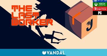 The Last Worker testé par Vandal The Last Worker testé par Vandal