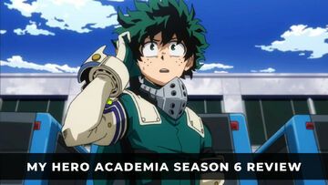 My Hero Academia: Season 6 Review: 1 Ratings, Pros and Cons