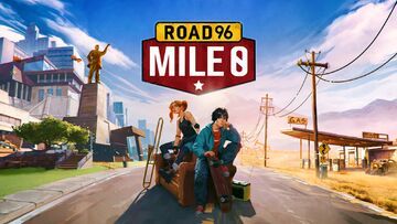 Road 96 Mile 0 test par Phenixx Gaming