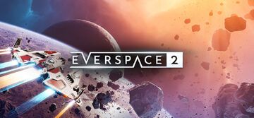 Everspace 2 review by Phenixx Gaming Everspace 2 reviewed by Phenixx Gaming