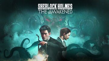 Sherlock Holmes The Awakened test par Console Tribe