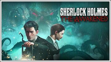 Sherlock Holmes The Awakened test par GamePitt