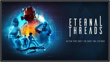 Eternal Threads testé par GamePitt Eternal Threads testé par GamePitt