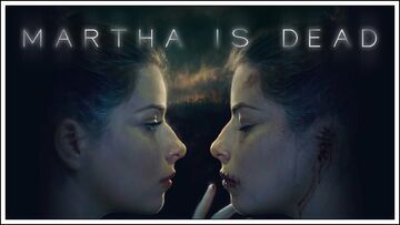 Martha is Dead test par GamePitt