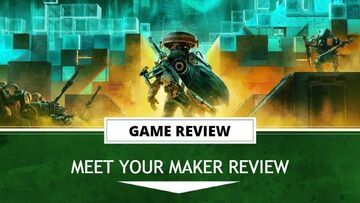 Meet Your Maker test par Outerhaven Productions Meet Your Maker test par Outerhaven Productions