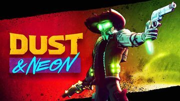 Dust & Neon test par GameZebo