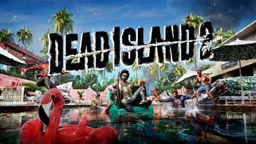 Dead Island 2 test par Geek Generation