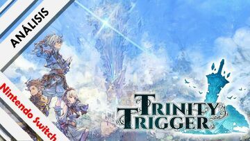 Trinity Trigger test par NextN Trinity Trigger test par NextN